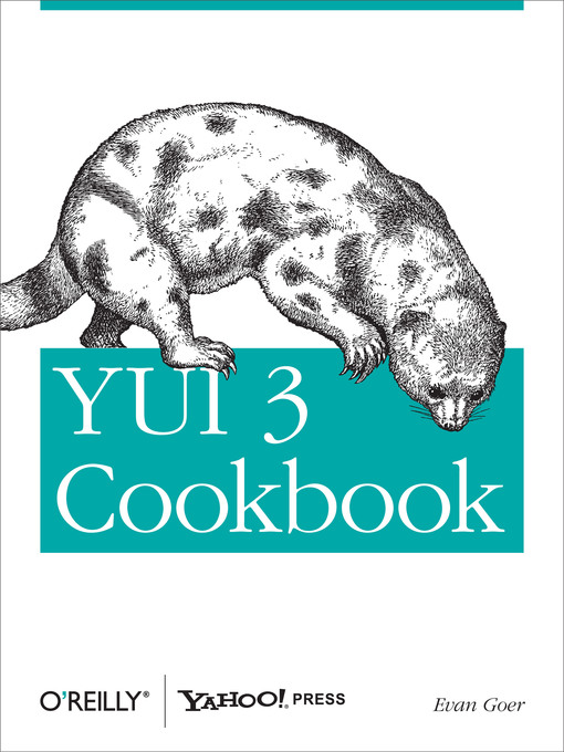 Title details for YUI 3 Cookbook by Evan Goer - Available
